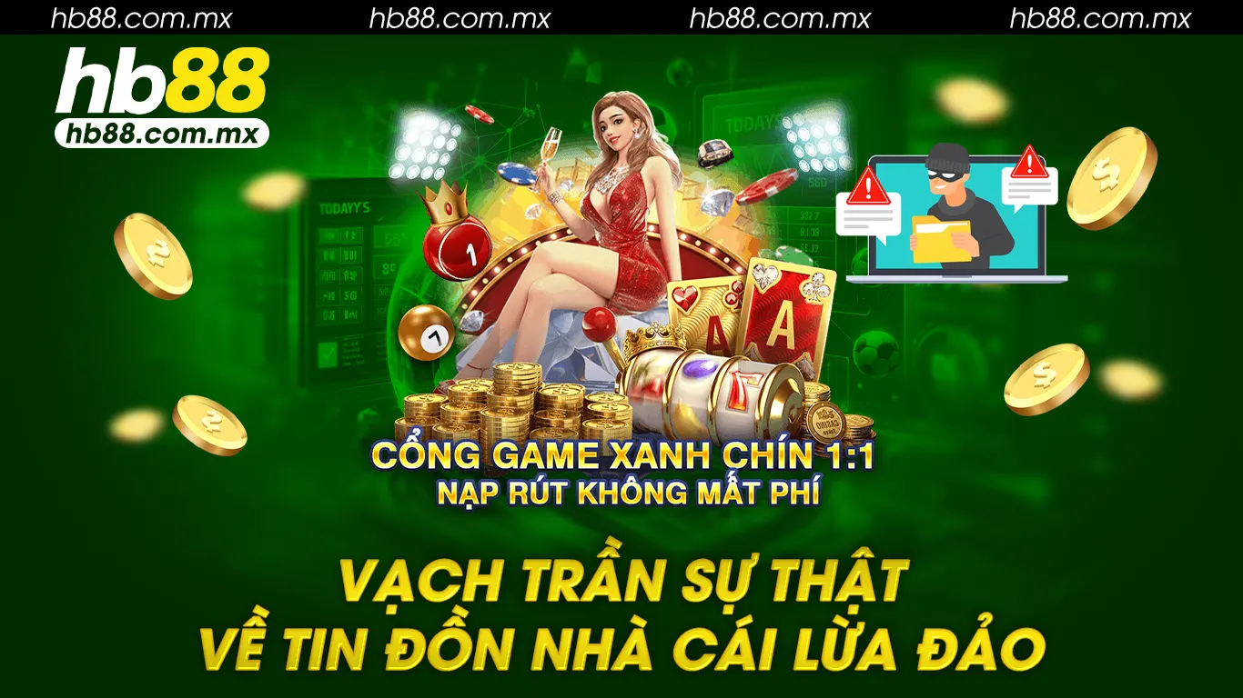 Vạch Trần Sự Thật Về Tin Đồn Nhà Cái Lừa Đảo